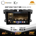 Ownice K7 6G+128G Android 10.0 Car Radio For Mazda CX7 CX-7 CX 7 ER 2008 – 2015 360 4G LTE 1280*720 360 Camera BT Navigation GPS